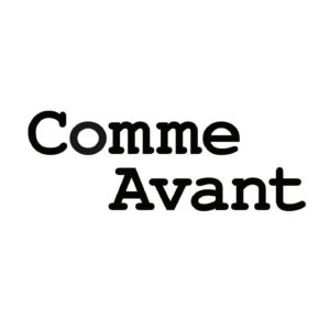 Comme Avant